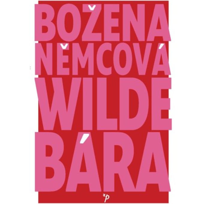 Wilde Bára - Božena Němcová