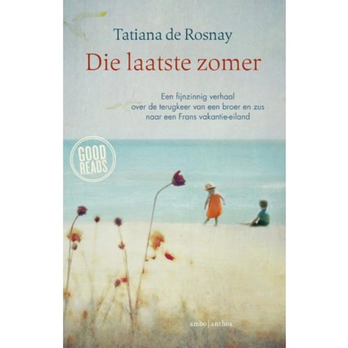 Die Laatste Zomer - Tatiana de Rosnay