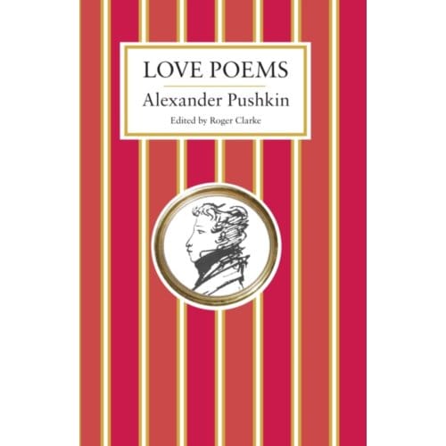 Love Poems - Alexander Pushkin