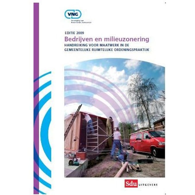 Bedrijven En Milieuzonering / 2009 - R. Bruinsma
