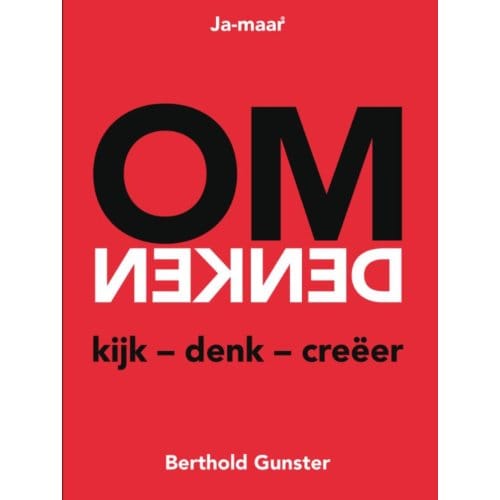 Omdenken - Ja-Maar - Berthold Gunster
