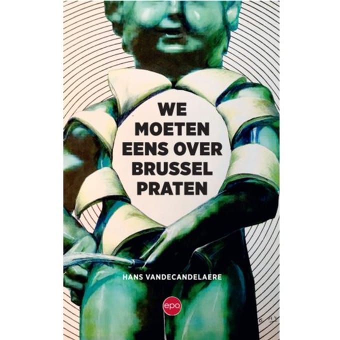 We Moeten Eens Over Brussel Praten - Hans Vandecandelaere