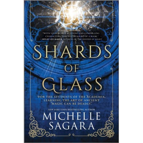 Sagara, M: Shards Of Glass - Academia Chronicles - Michelle Sagara