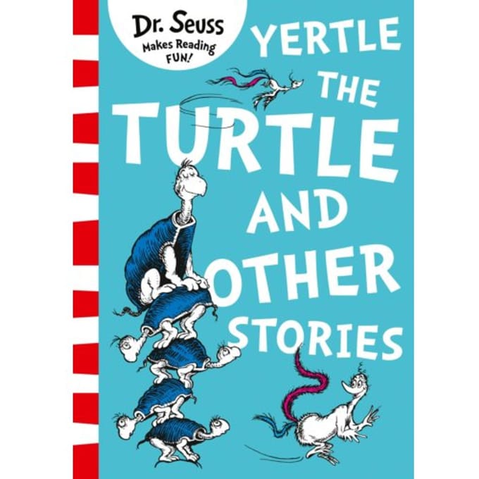 Yertle The Turtle And Other Stories - Dr. Seuss