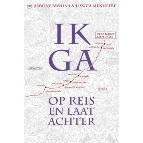 Ik Ga Op Reis En Laat Achter - Simone Awhina