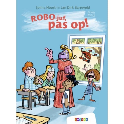 Robo-Juf, Pas Op! - Ik Lees Avi - Selma Noort
