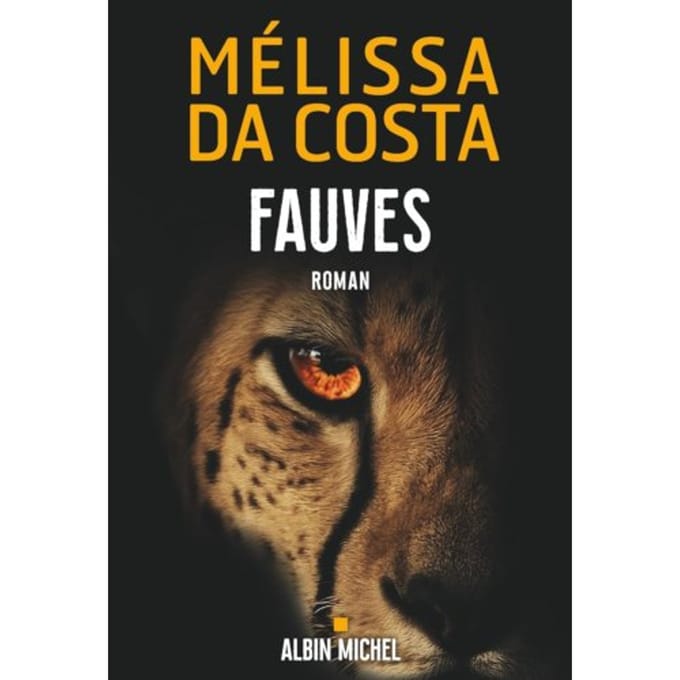 Fauves - Mélissa Da Costa