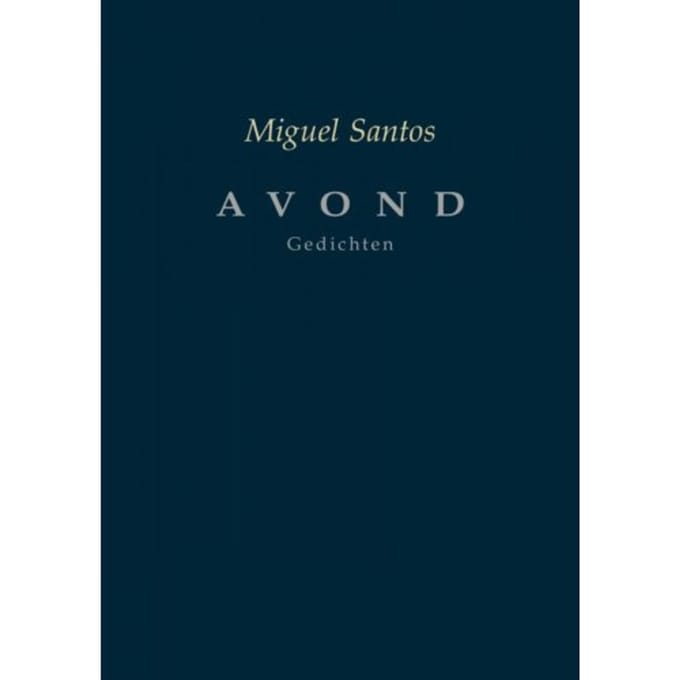 Avond - Miguel Santos