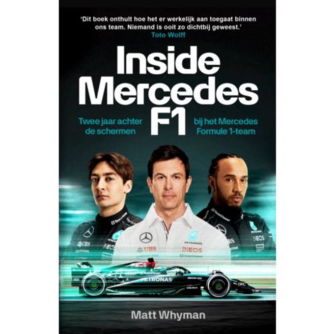 Inside Mercedes F1 - Matt Whyman