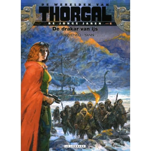 De Drakar Van Ijs - Thorgal, De Jonge Jaren Van - Yann