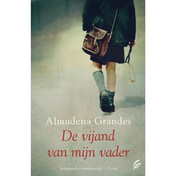 De Vijand Van Mijn Vader - Almudena Grandes