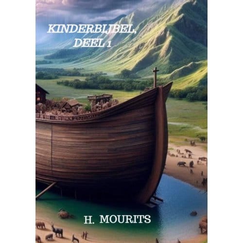 Kinderbijbel, Deel 1 - H. Mourits