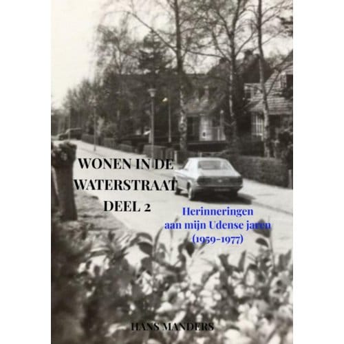 Wonen In De Waterstraat Deel 2 - Hans Manders