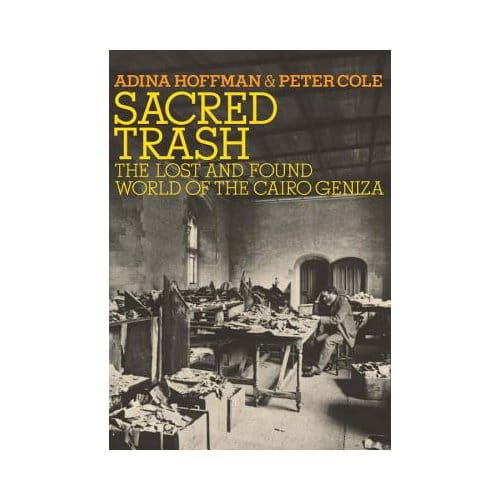 Sacred Trash - Adina Hoffman