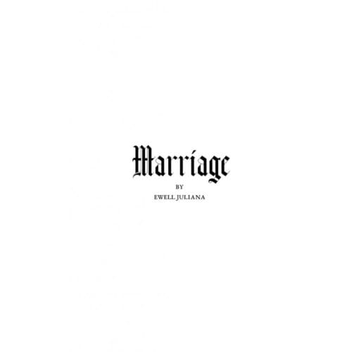 Marriage - Ewell Juliana