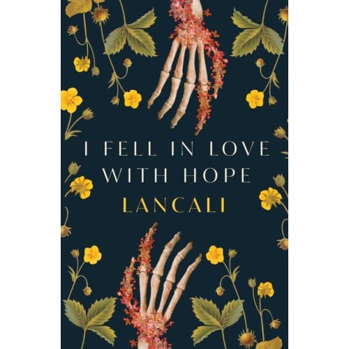 I Fell In Love With Hope - Lancali