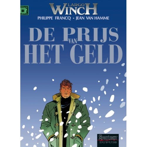 De Prijs Van Het Geld - Spotlight Dupuis / Largo Winch - P. Francq