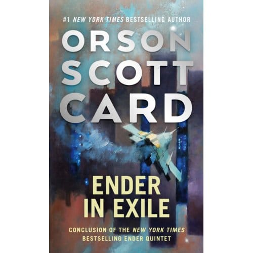 Ender In Exile - The Ender Saga - Orson Scott Card