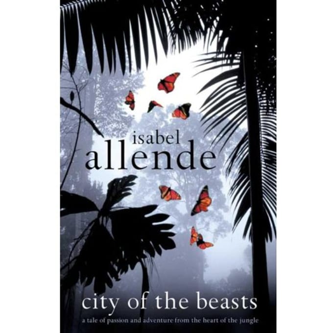 City Of The Beasts - Isabel Allende