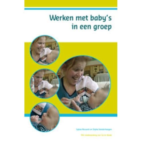 Werken Met Baby's In Een Groep - Sylvia Nossent