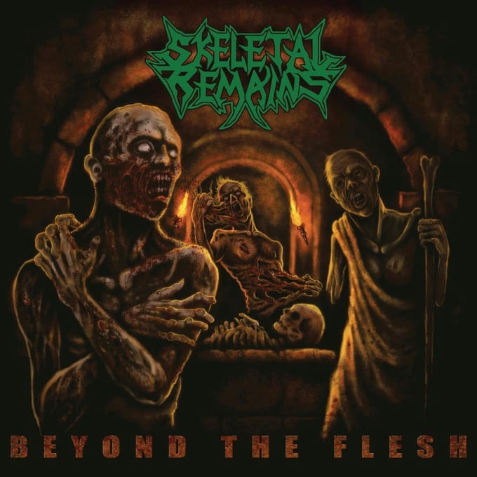 Beyond The Flesh (Re-Issue + Bonus 2021) - Skeletal Remains