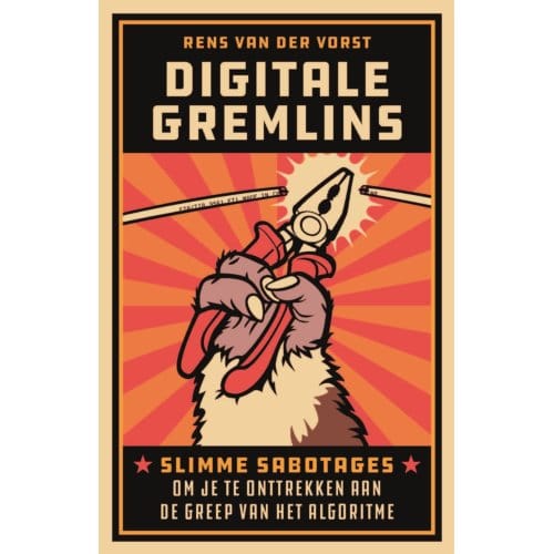 Digitale Gremlins - Rens van der Vorst