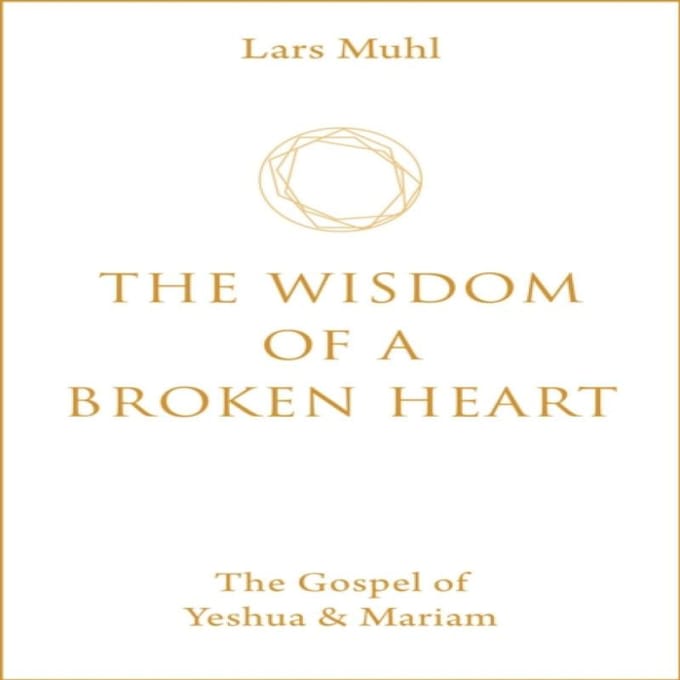 De Wijsheid van een Gebroken Hart door Lars Muhl Hardcover Boek 9781786785145
