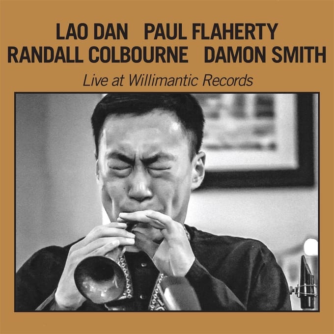 Dan Lao, Paul Flaherty, Randall Colbourne, Damon Smith - Live At Willimantic Records (CD)