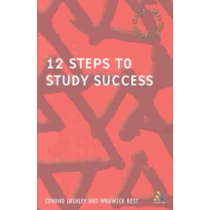 12 Steps To Study Success - Conrad (Leeds Metropolitan Unive