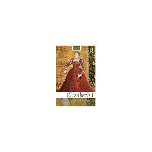 Elizabeth I - Judith M. Richards