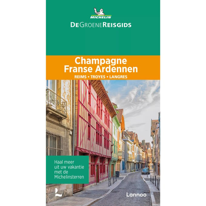 De Groene Reisgids - Champagne/Franse Ardennen - Michelin Reisgids - Michelin Editions