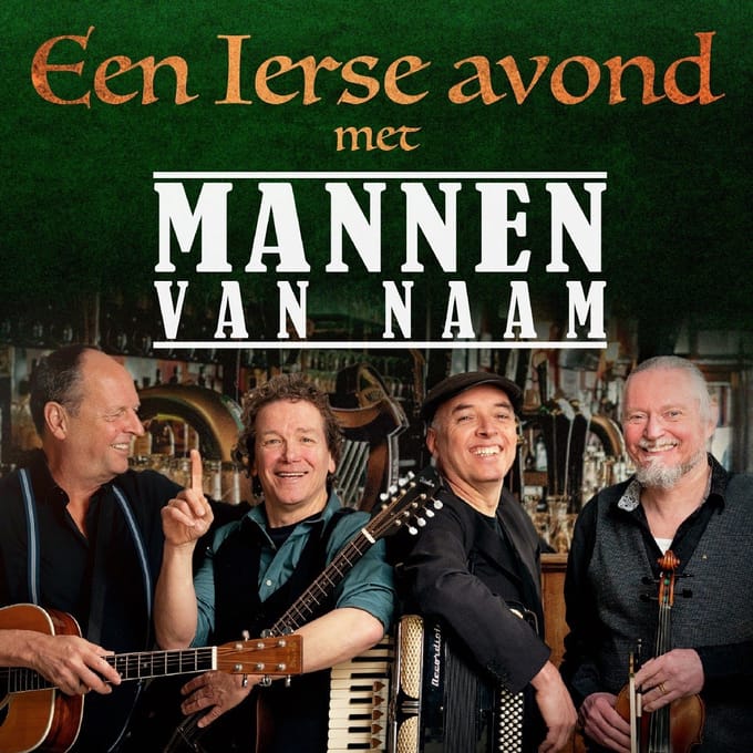 Mannen Van Naam - Een Ierse Avond Met Mannen Van Naam (CD)