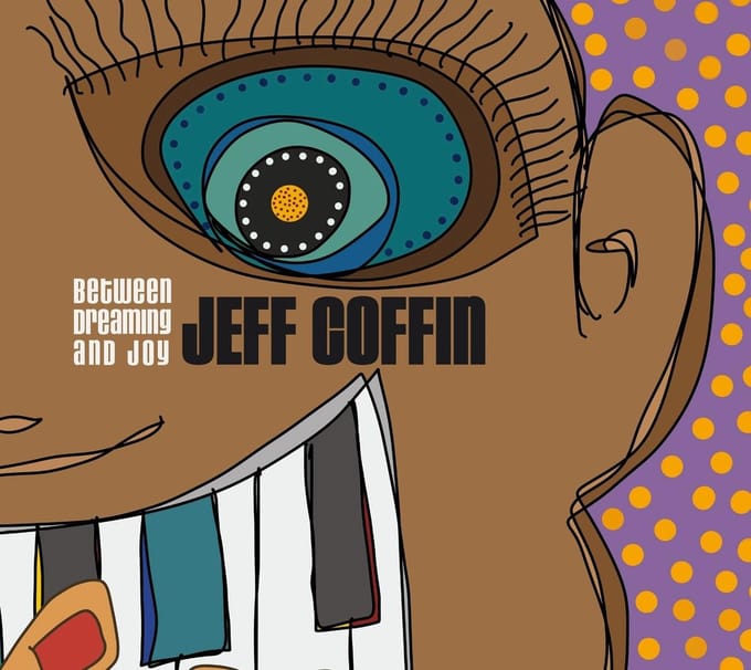 Jeff Coffin - Between Dreaming And Joy (CD)