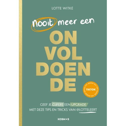 Nooit Meer Een Onvoldoende - Lotte Witké