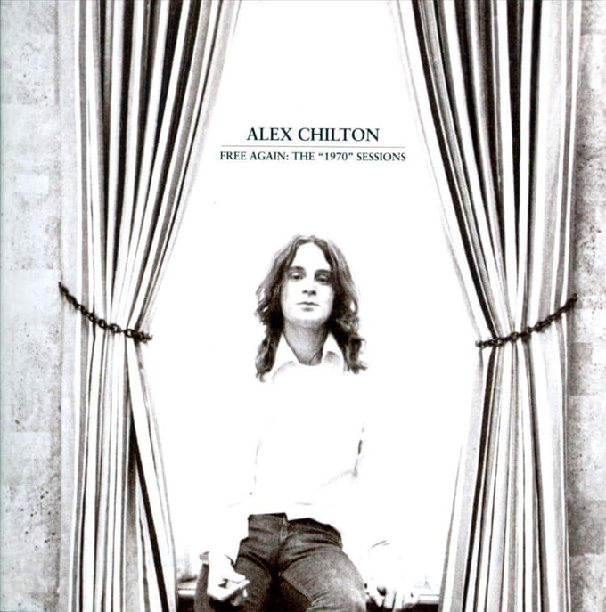 Free Again: The 1970 Sessions - Alex Chilton