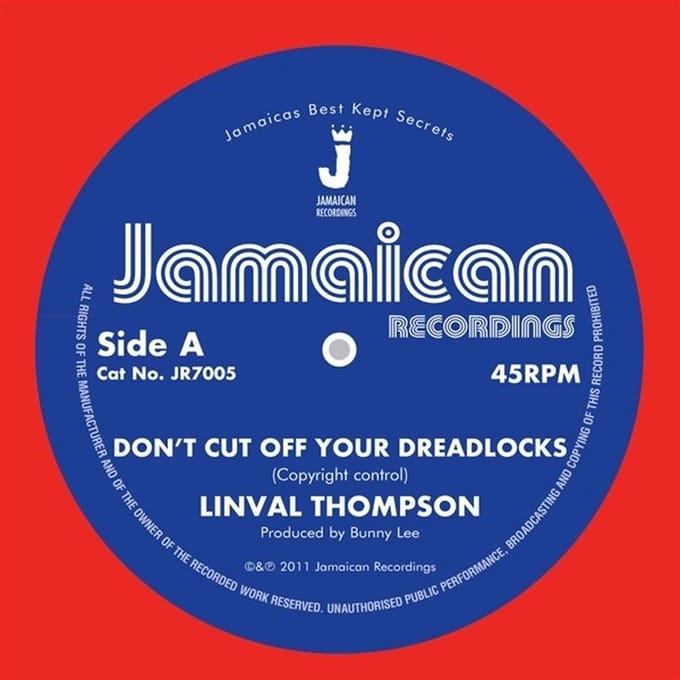 Linval Thompson - Don't Cut Off Your Dreadlocks (7" Single)