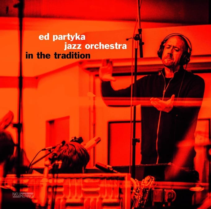 Ed Partyka Jazz Orchestra - In The Tradition (LP)