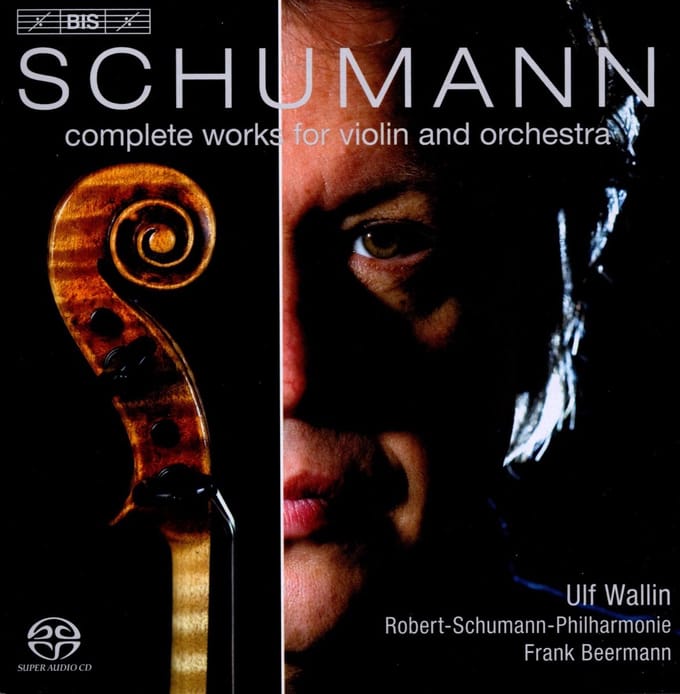 Ulf Wallin, Robert-Schumann-Philharmonie, Frank Beermann - Schumann: Complete Works For Violin And Orchestra (SACD)