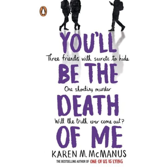 You'Ll Be The Death Of Me - Karen M. McManus
