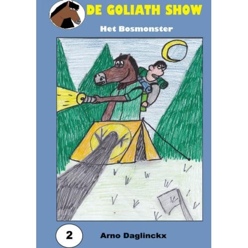 De Goliath Show- 2 Het Bosmonster - Arno Daglinckx