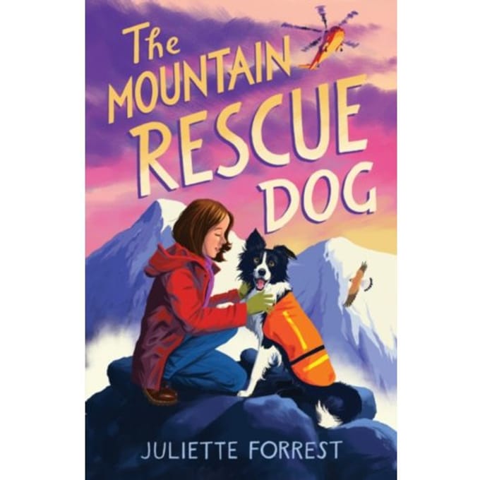 The Mountain Rescue Dog - Juliette Forrest