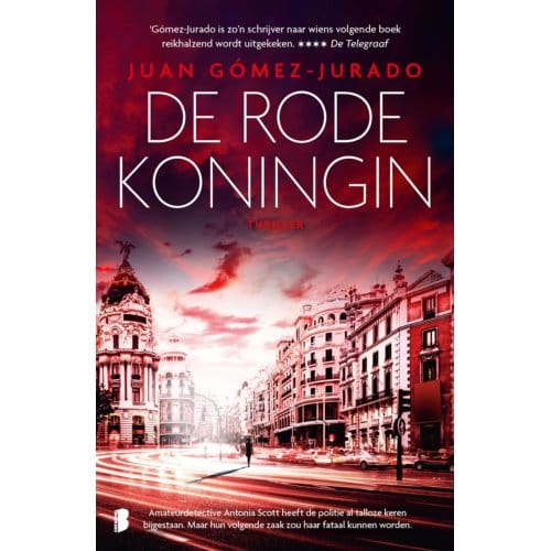De Rode Koningin - Antonia Scott - Juan Gómez-Jurado