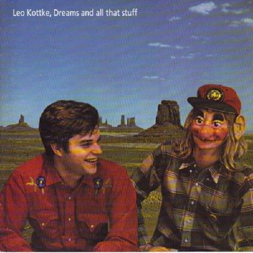 Dreams & All That Stuff - Leo Kottke