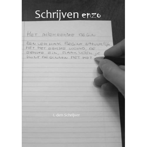 Schrijven Enzo - Schrijven Enzo! - I. den Schrijver