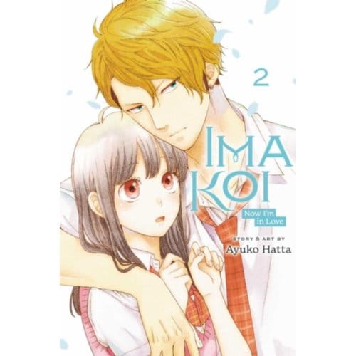 Ima Koi: Now I'm In Love, Vol. 2 - Ima Koi: Now I'm In Love - Ayuko Hatta