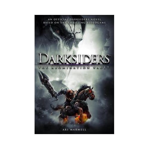 Darksiders: The Abomination Vault - Ari Marmell
