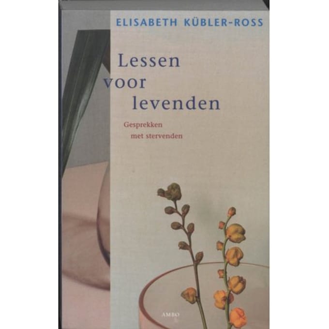 Lessen Voor Levenden - Elisabeth Kübler-Ross