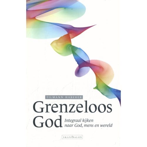 Grenzeloos God - Tilmann Haberer