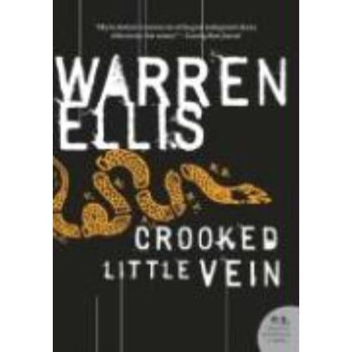 Crooked Little Vein - Warren Ellis