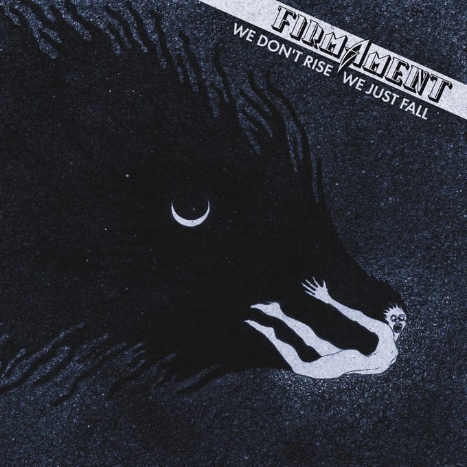 Firmament - We Don't Rise, We Just Fall (CD)